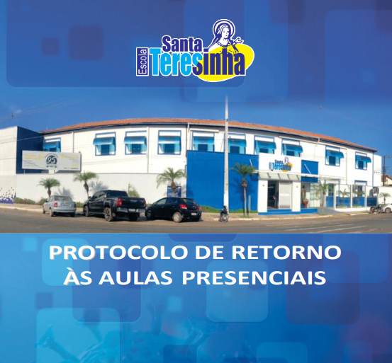 Protocolo De Retorno Às Aulas Presenciais Escola Santa Teresinha